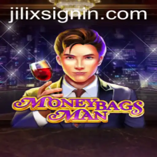 Exploring the World of MoneybagsMan: The Rise of JILIX