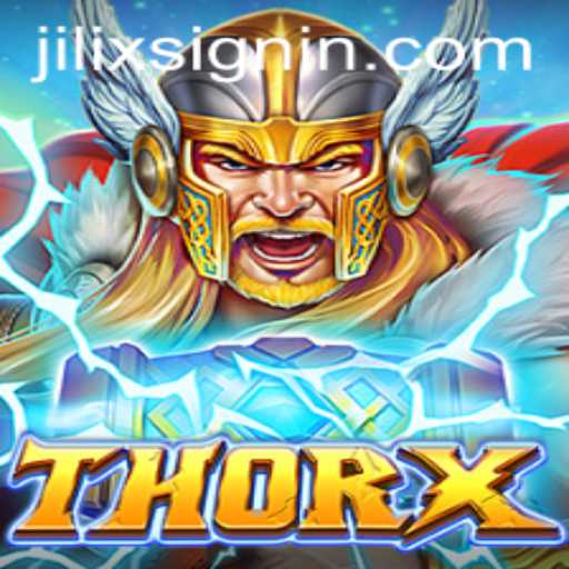 Discovering ThorX: A New Era in Gaming with JILIX Innovations